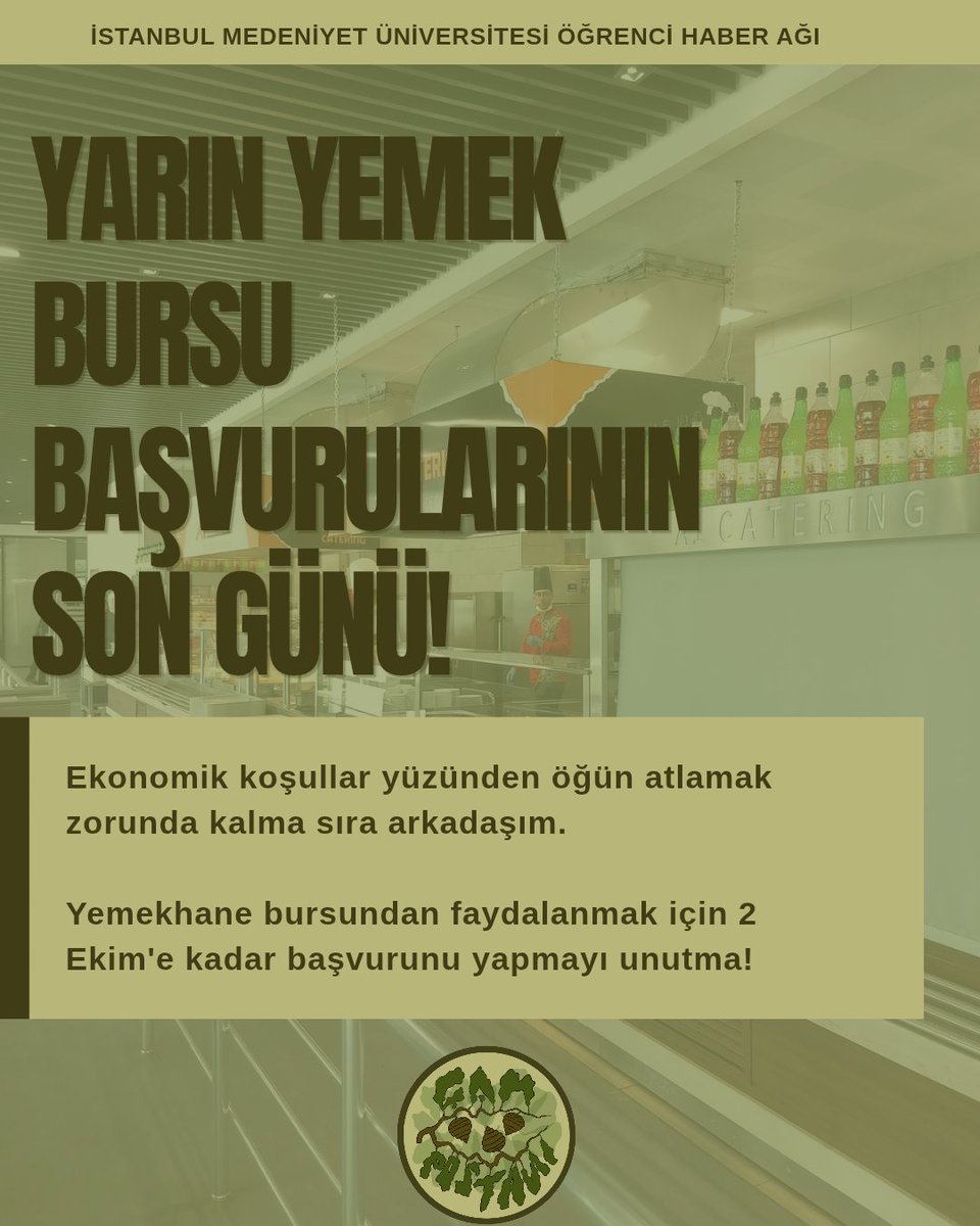 campostasii's tweet photo. Yemekhane bursundan faydalanmak için 2 Ekim'e kadar başvurunu yapmayı unutma.
Dayanışmayla kal!! 🌲 https://t.co/smajGswPrG