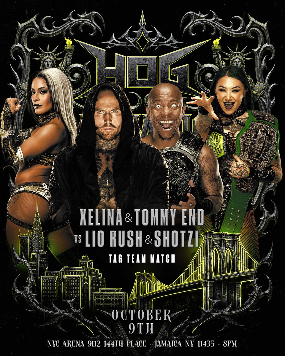 HOGwrestling's tweet photo. 🔥 NEW YORK… IT’S OFFICIAL! 🔥

XELINA &amp; TOMMY END vs. LIO RUSH &amp; SHOTZI!

A HUGE tag team match goes down Friday, October 9 at HOG SALVATION!
@Aleister_Blxck @IamLioRush 
@ZelinaVegaWWE @ShotziTCB 

🎟️ TICKETS AVAILABLE NOW 
https://t.co/X9XeOVupDN https://t.co/ekN1hteWh4