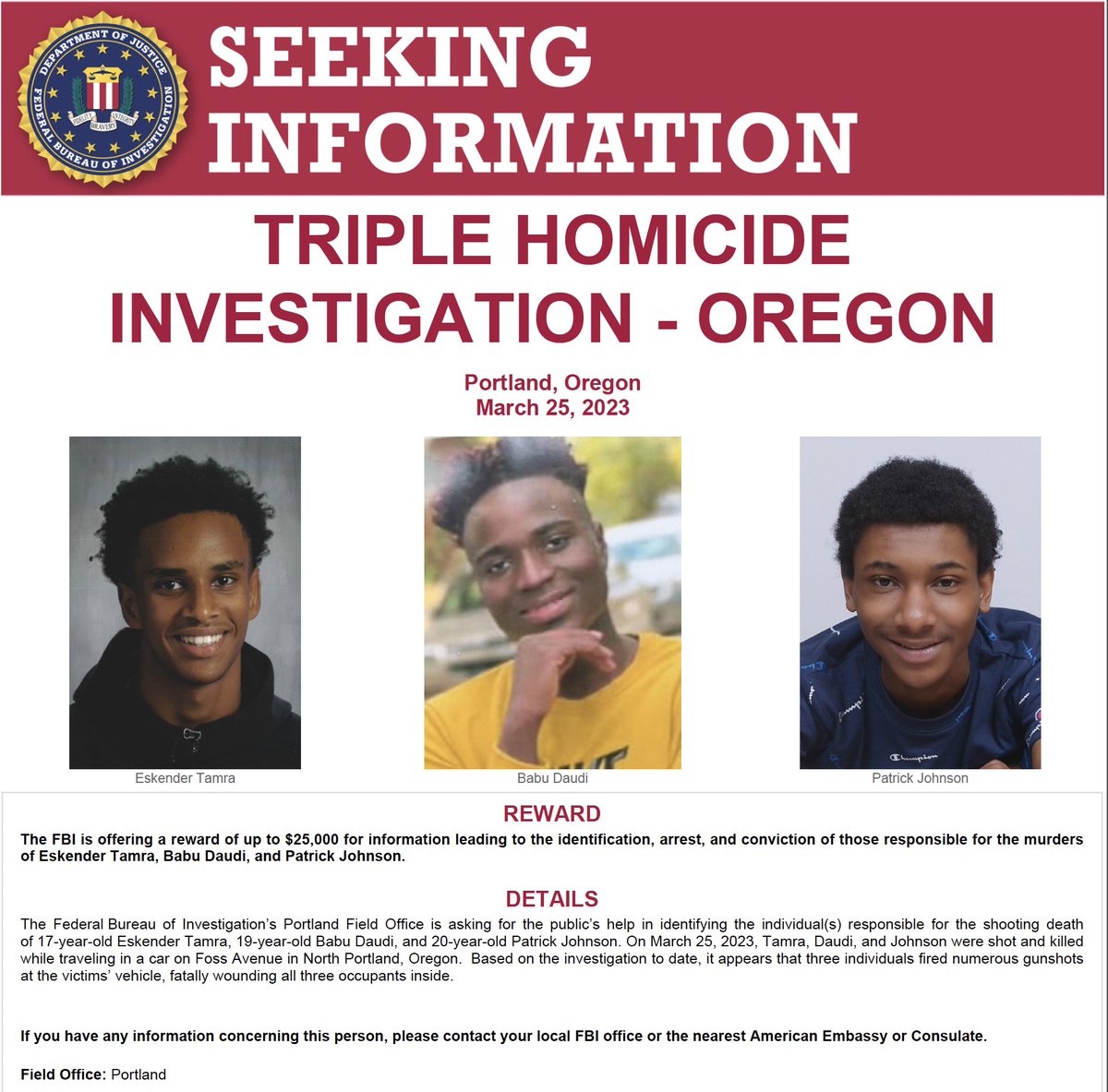 FBIPortland's tweet photo. The FBI is offering a reward of up to $25,000 for information leading to the identification, arrest, and conviction of those responsible for the murders of Eskender Tamra, Babu Daudi, and Patrick Johnson. https://t.co/aJnveXTx8v https://t.co/0LvhD79mYa