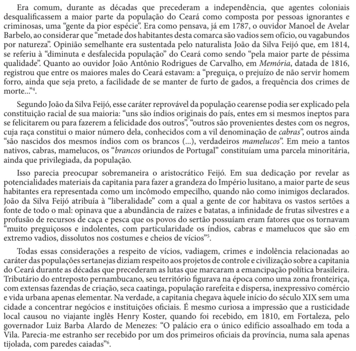 CoronelXimenes's tweet photo. "Metade dos habitantes desta comarca [Ceará] são vadios sem ofício, ou vagabundos por natureza".

"[Os povos do sertão são] muito preguiçosos e indolentes, com particularidade os índios, cabras e mamelucos que são em extremo vadios, dissolutos nos costumes e cheios de vícios". https://t.co/YjCwLPDiCx