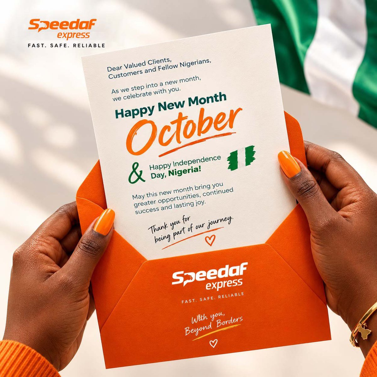 Officialspeedaf's tweet photo. Happy New Month, October! 🧡
 Happy Independence Day, Nigeria! 🇳🇬
66 years strong. 

Thank you to our clients, customers and fellow Nigerians for being part of our journey.
Fast. Safe. Reliable. With you, Beyond Borders. 🧡

#Speedaf 
#NigeriaAt66 #HappyIndependenceDay #HappyNewMonth #October1st #SpeedafExpress