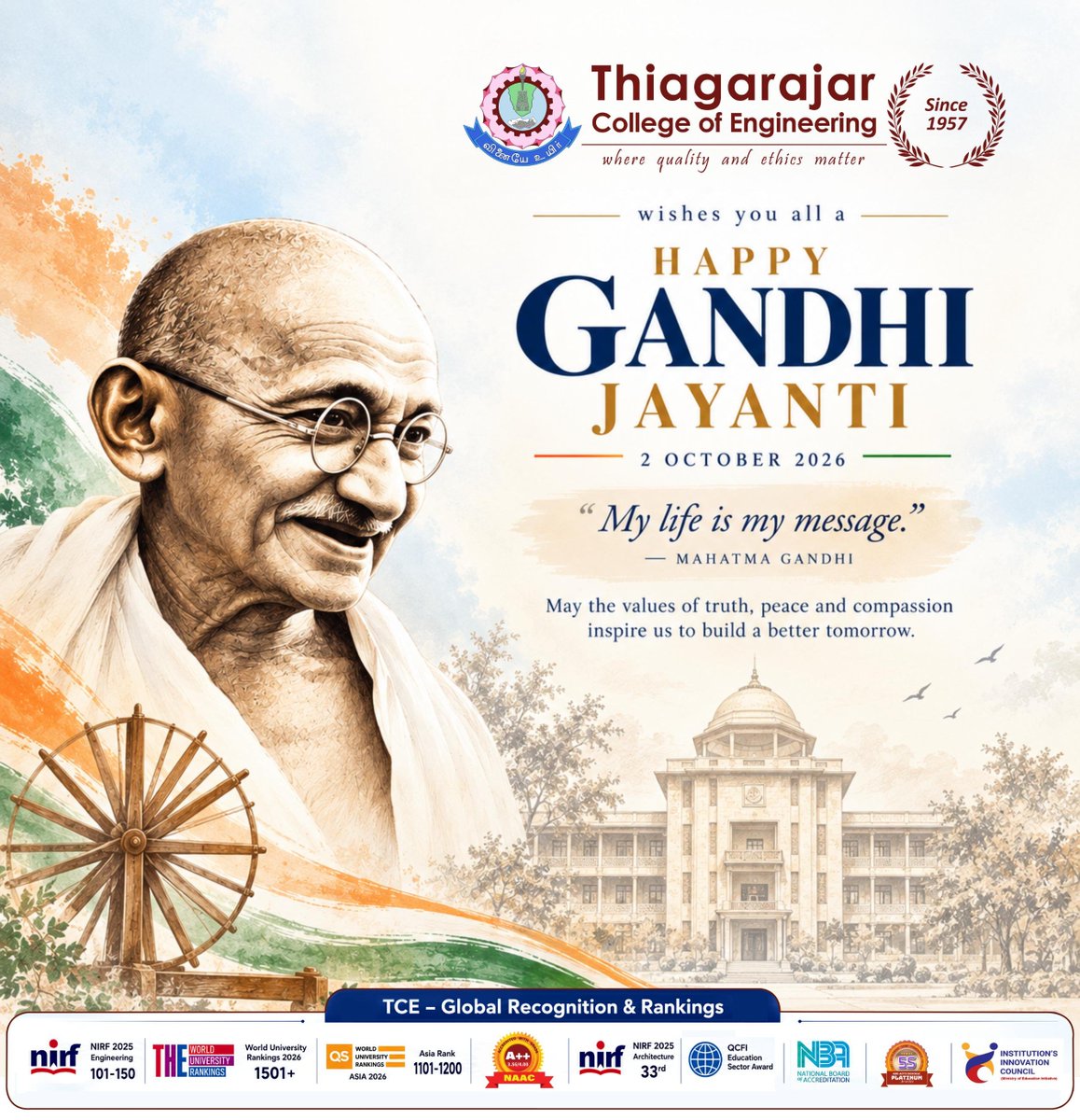 tceofficialpage's tweet photo. 🇮🇳✨ On Gandhi Jayanti, Thiagarajar College of Engineering remembers Mahatma Gandhi and his timeless values of truth, peace, compassion & non-violence. 🕊️ Let us make a positive difference through our actions. 🌱
#GandhiJayanti #TCE #MahatmaGandhi #Peace #NonViolence https://t.co/VJeZkinxp1