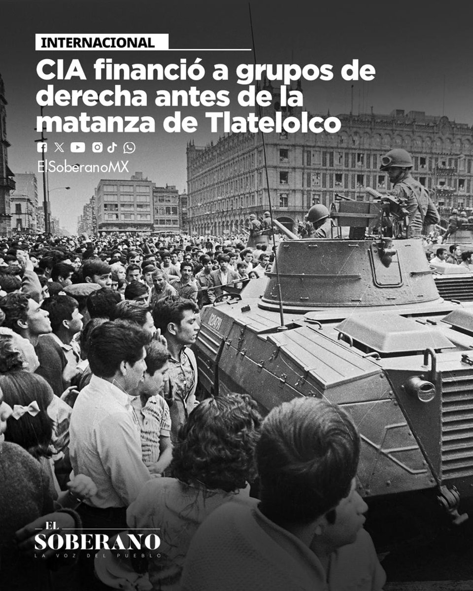 ElSoberanoMX's tweet photo. #Internacional 🔴 CIA financió a grupos de derecha antes de la matanza de Tlatelolco

Documentos desclasificados analizados por el National Security Archive revelan operaciones de la CIA en México antes y después de Tlatelolco. La agencia financió al grupo de derecha MURO y utilizó al IISE para actividades anticomunistas e influencia política.

Más en: https://t.co/vubM3HUKCR