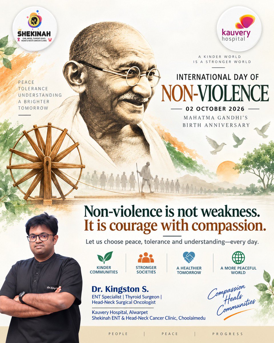 Shekinah_ENT's tweet photo. International Day of Non-Violence – Oct 02, '26
#InternationalDayofNonViolence
#MahatmaGandhi
Dr. Kingston S.
ENT & Head-Neck Surgeon,
SHEKINAH ENT & HNCC, Choolaimedu.
#DrKingston
#ENTsurgeon
#ENTdoctor
#ENTclinic
#ENTcare
#ENT
#KauveryHospitalAlwarpet
#KauveryHospitalChennai https://t.co/6dDY4o9pa1