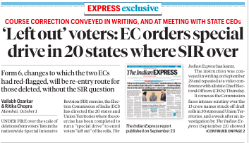 The image features a Financial Express exclusive article titled "Left out' voters: EC orders special drive in 20 states where SIR over," discussing a Supreme Court judgment in the *Vikash Kumar & Anr. v. UoI* case and its implications for the Special Intensive Revision (SIR) of electoral rolls, written by Vidhi Kr. titled "Form 6 changes to whichthe two ECs had red-flagged."

The image, a story in The Indian Express on October 2, relates to the accompanying post because both discuss the Election Commission's controversial handling of electoral rolls and the issue of deleted voters, highlighting the EC's questionable actions that the user suggests were so impactful that even BJP government and its IT cell couldn't ignore them.