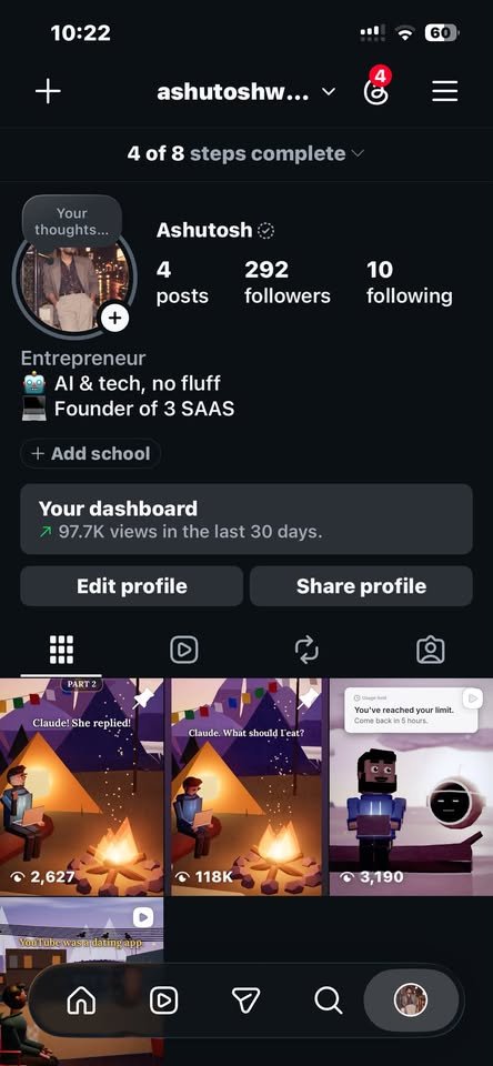 withashutos's tweet photo. 118k VIEWS ON 1 POST

I tried to grow on X for 1.5 years.

Barely moved.

5 days ago I opened a new Instagram account and tried a different angle: 3D animated convos between me and Claude.

4 posts later:
→ one video at 118K views
→ 292 followers
→ 97.7K views on the dashboard

Same guy. Same laptop. Different move.

Here's what nobody tells you:

Consistency is overrated when you're consistent at the wrong thing.

Doing the same thing for 18 months and waiting for a different result isn't discipline. It's comfort.

Sometimes the answer isn't "post more."
It's "post different."

New platform. New format. New angle.

What have you been forcing for way too long?