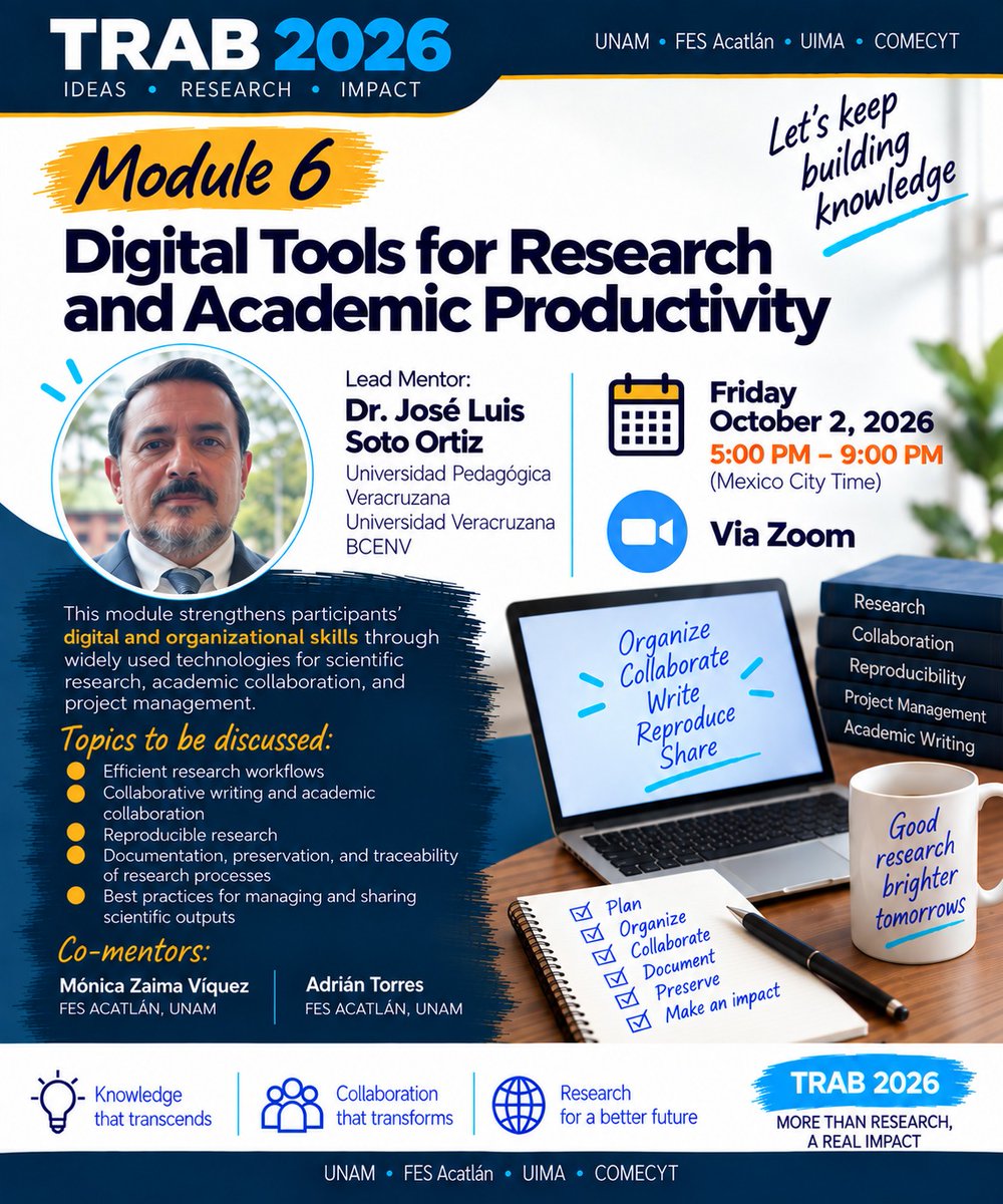 jlso1o's tweet photo. 🚀 Tomorrow / Module 6 / TRAB 2026
💻 Digital Tools for Research and Academic Productivity.
🔬 Let’s keep building knowledge together!
#TRAB2026 #UNAM #FESAcatlán #UIMA #COMECyT #Research #DigitalTools https://t.co/H6fX5lxnkK