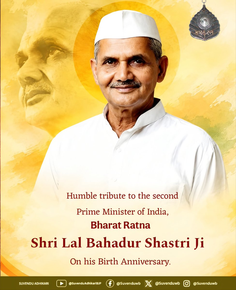 SuvenduWB's tweet photo. Remembering the epitome of simplicity, integrity and decisive leadership; former Prime Minister of India, Bharat Ratna Shri Lal Bahadur Shastri Ji, on his Birth Anniversary.  
His timeless clarion call of "Jai Jawan, Jai Kisan" continues to inspire our Nation, honouring the unmatched courage of our Soldiers guarding the borders and the relentless dedication of our Farmers feeding millions. 
A Statesman who led with humility and conviction, his life remains a benchmark of selfless public service.