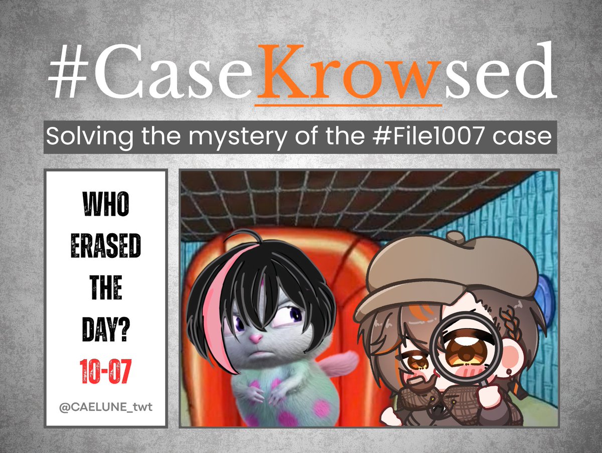 jstnanihh's tweet photo. Ikutan #CaseKrowsed #File1007 https://t.co/x07Bwb5Luy