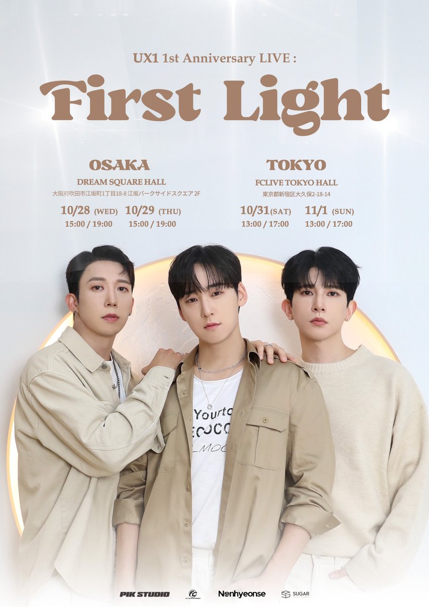 FCLIVE_official's tweet photo. ／
📣チケット好評販売中！開催まであと20日🕰
『#UX1 1st Anniversary LIVE: First Light』
＼

📍大阪：DREAM SQUARE HALL
🗓10月28日(水)・10月29日(木)

📍東京：FCLIVE TOKYO HALL
🗓10月31日(土)・11月1日(日)

🎫チケット予約・詳細はこちら
https://t.co/PD8aPJwvpt

#HOON #KEVIN #KISEOP #훈 #케빈 #기섭 #フン #ケビン #キソプ