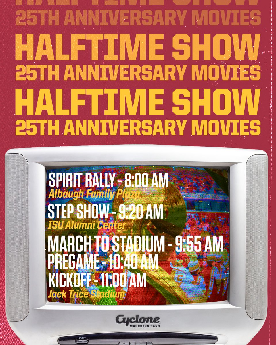 ISUCFVMB's tweet photo. Gameday Schedule
October 3, 2026
ISU v. WVU

Halftime: 25th Anniversary Movies

Spirit Rally - 8:00 AM
Step Show - 9:20 AM
March to Stadium - 9:55 AM
Pregame - 10:40 AM
Kickoff! - 11:00 AM

#gameday #cyclonenation #marchingband #isucfvmb https://t.co/ygsf9JukYb