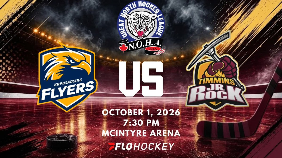 GreatNorthHL's tweet photo. 📆 October 1, 2026
⏰ 7:30 PM
📍McIntyre Arena

 @KapFlyers VS Timmins Jr. Rock 

Watch live on @FloHockey: https://t.co/MLJgkDHsXo

#gnhl #aaahockey #hockey #northernhockey
#northernontario #kapuskasing #flyers #timmins #jrrock https://t.co/hFeKs7z6dt