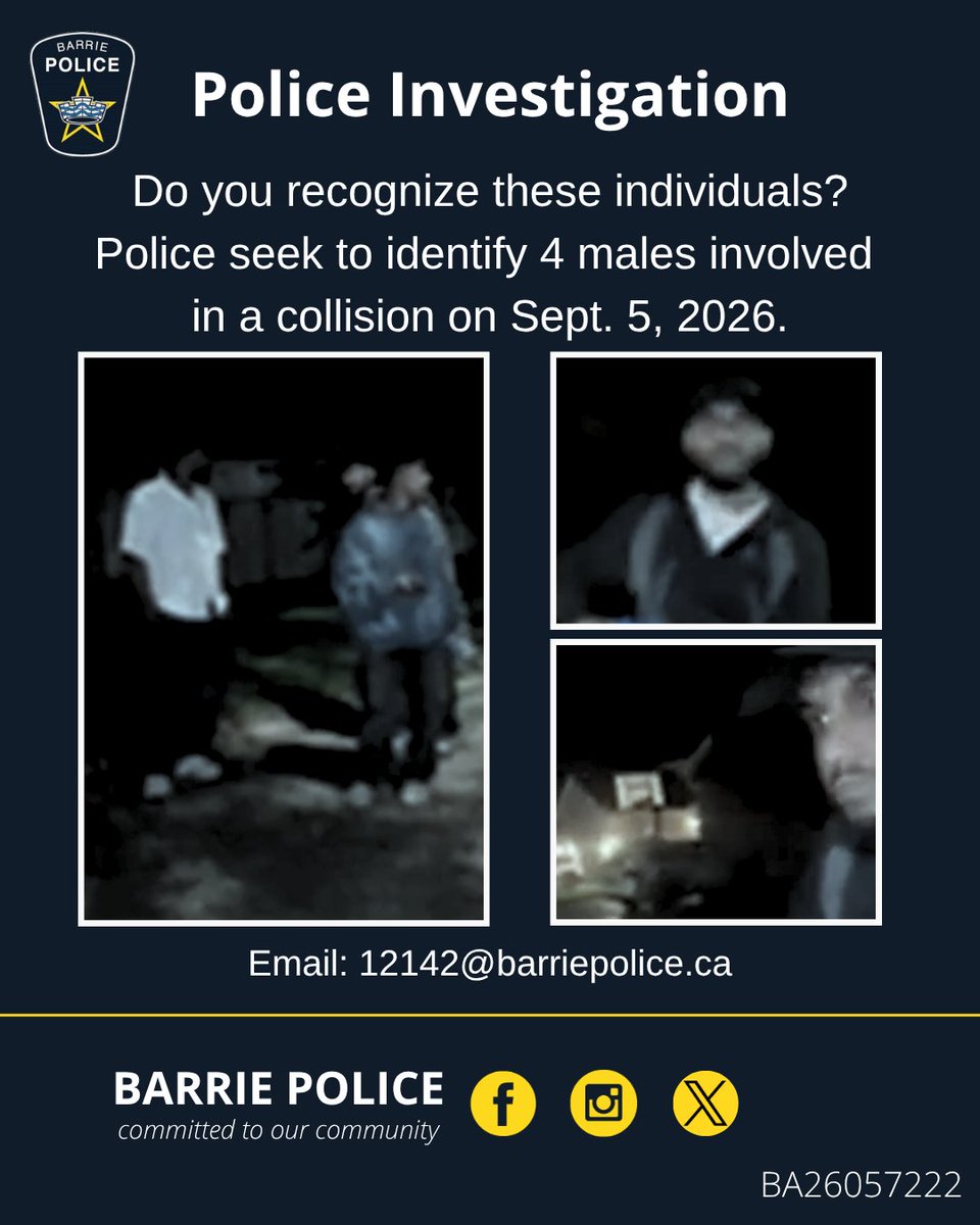 BarriePolice's tweet photo. Do you recognize these individuals?
Barrie Police are looking to identify several males in connection with a collision that took place in the early hours of Sept. 5, 2026, in a southeast neighbourhood.
Media Release: https://t.co/Wl2FLM7NOx
#BarriePolice #BPSInvestigation #BA26057222