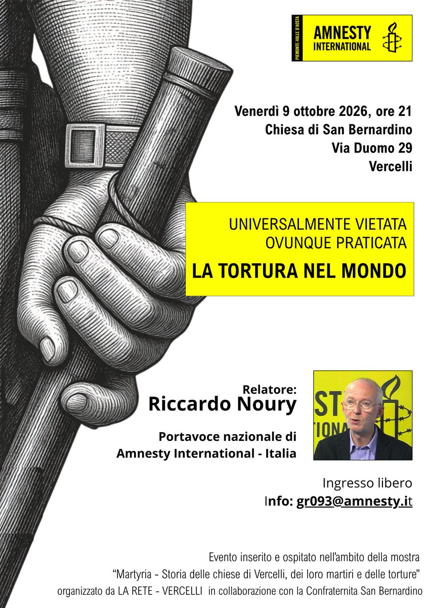 AmnestyVercelli's tweet photo. Save the date a #Vercelli
Universalmente vietata, ovunque praticata: LA TORTURA NEL MONDO
Incontro con @RiccardoNoury, portavoce di @amnestyitalia
Venerdì 9 ottobre, ore 21:00
Chiesa di S. Bernardino, Via Duomo 29, Vercelli
 
@amnesty  @AmnestyPiemonte https://t.co/f1uGLCFmXZ
