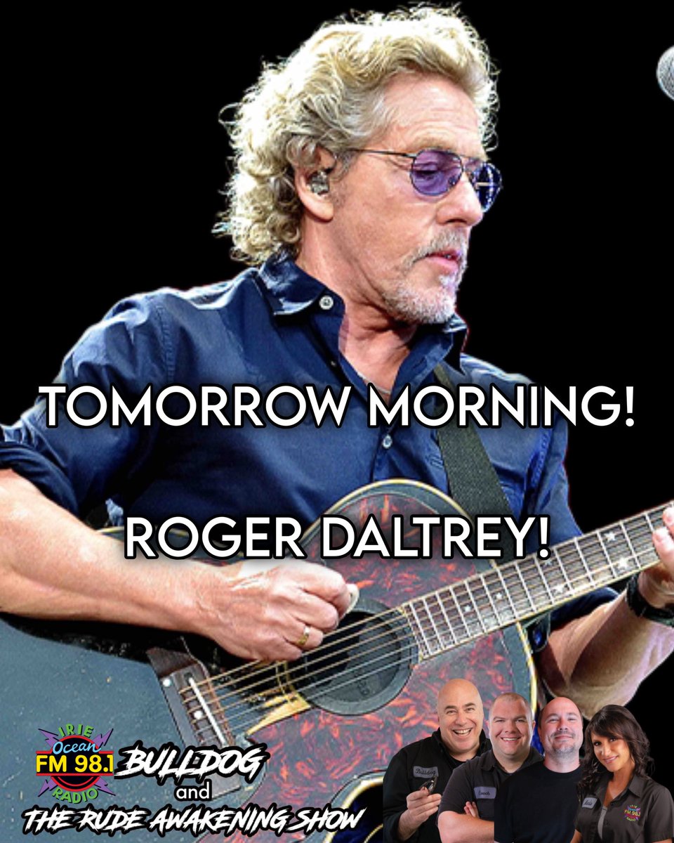 Ocean98WOCM's tweet photo. Tomorrow morning — Roger Daltrey joins Bulldog and The Rude Awakening Show! Don’t miss it! https://t.co/tOtRMmRGMO