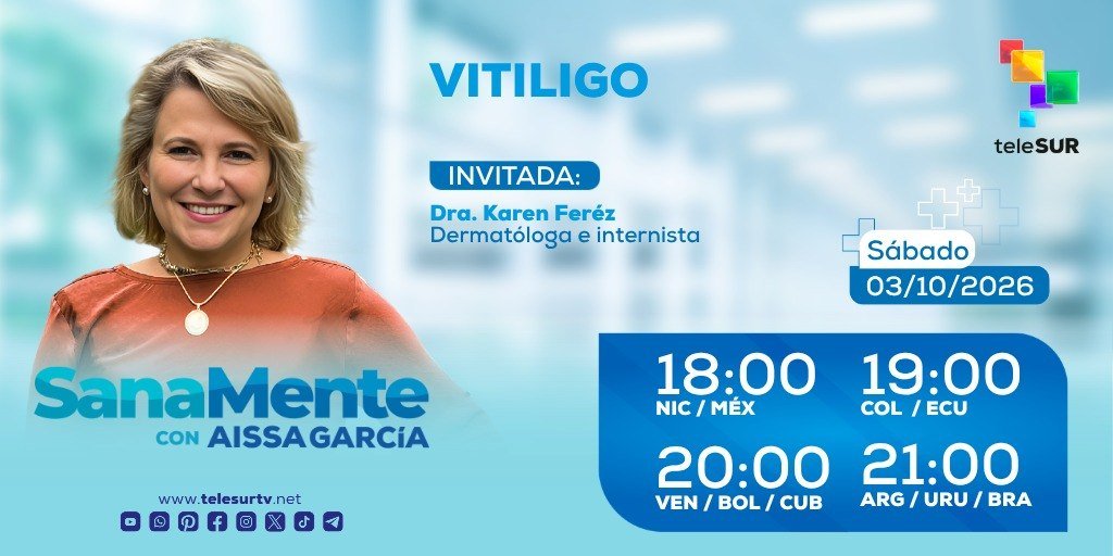 sanamentetls's tweet photo. 🟤 ¿Por qué aparece el vitíligo?
🎙️ Descúbrelo este sábado en #SanaMente con @AissateleSUR y la Dermatóloga Karen Feréz.
📌 ¡Tienes una cita este sábado, por la señal de @teleSURtv! 👇🏽 https://t.co/0oMUfRsxmP https://t.co/iXtPRAxOJD