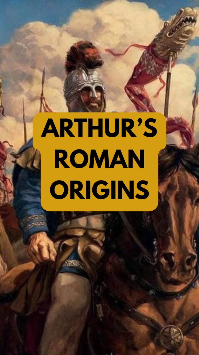 A classical painting depicts a Roman-style soldier on horseback wearing a plumed helmet and holding a dragon standard. A yellow overlay reads 'ARTHUR'S ROMAN ORIGINS'.