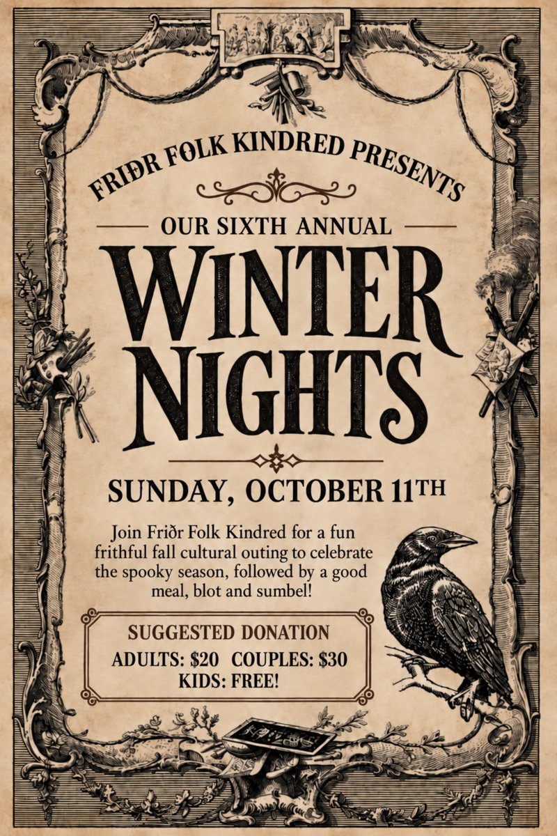 FridrFolk's tweet photo. Our sixth annual Winter Nights is coming up!

Join Friðr Folk Kindred on Sunday, October 11th for a frithful fall cultural outing, some seasonal fun, good food, blot, and sumbel as we gather together and mark the turning of the season.

 #pagan #heathen #norse #asatru https://t.co/oqb1d1Qdbt