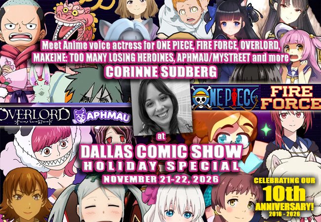 dallascomicshow's tweet photo. #Anime fans, she’s done voices for #OnePIECE #FireFORCE #OVERLORD #APHMAU & more. Welcome @CorinneSudberg (@Megami33) to #DallasComicShow November 21-22 at #NTXArena! Tickets now on sale. Info - https://t.co/Y1BMVDevwM
#Dallas #ComicCon #ToyShow #DFW #OnePiece #FireForce #Aphmau https://t.co/mgEmNooGDh