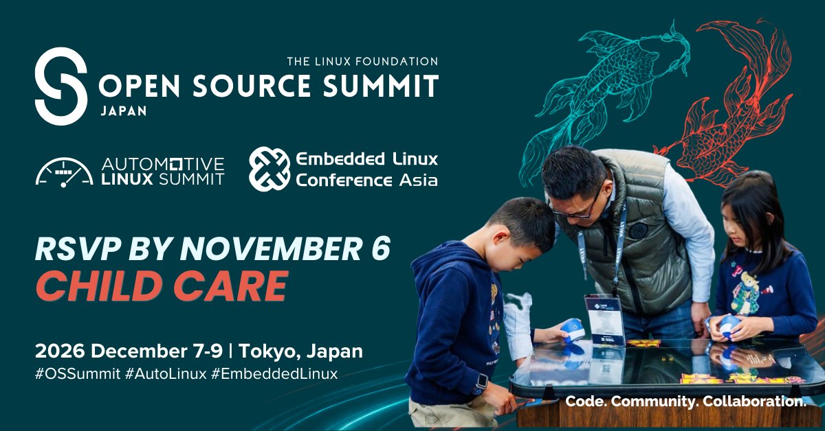 linuxfoundation's tweet photo. 👶 Bringing the kids to Tokyo? Complimentary onsite child care (up to age 12) is available for #OSSummit Japan + #AutoLinux + #EmbeddedLinux attendees (December 7-9).
RSVP required by November 6. Learn more and sign up: https://t.co/LnWeZKqTDp https://t.co/RRoIJFcBhl