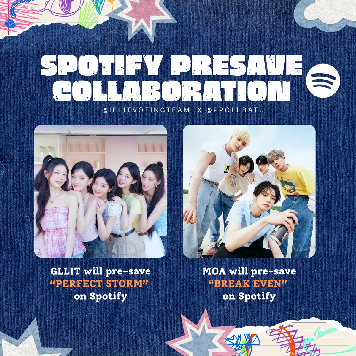 illitvotingteam's tweet photo. PRE-SAVE COLLABORATION — @ppollbatu 

GLLIT, let's pre-save "PERFECT STORM" by TOMORROW X TOGETHER on Spotify

In return, MOA will also pre-save "BREAK EVEN"

🔗https://t.co/G93Pztps78

🎯200 proofs 

⚠️ 1 REPLY = 1 PROOF    

Please do not collage your proofs. Thank you, GLLIT🥰

#ILLIT #아일릿