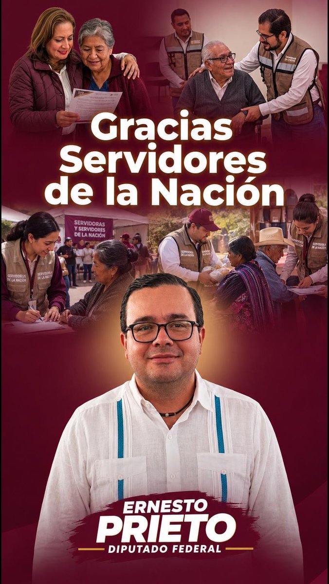 Political campaign poster thanking 'Gracias Servidores de la Nación' featuring Ernesto Prieto, Diputado Federal, with images of government workers assisting citizens.