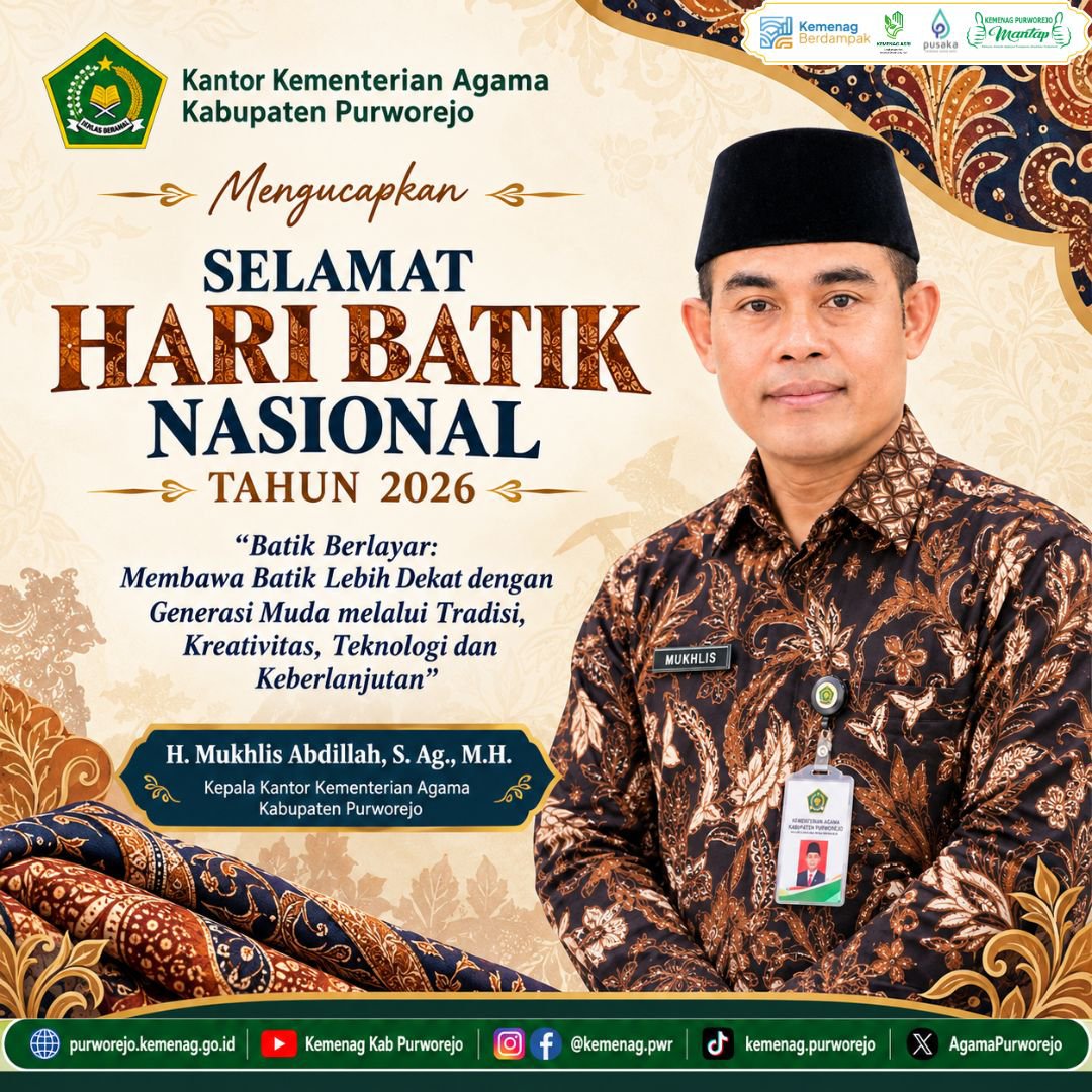 AgamaPurworejo's tweet photo. #Sobat Mantap
Selamat Hari Batik Nasional Tahun 2026
"Mari kita tumbuhkan rasa bangga terhadap warisan budaya tak benda asli Indonesia"
Bangga pakai Batik, Bangga Indonesia
#haribatiknasional #kemenagRI #KemenagJateng #KemenagPurworejo #KemenagBerdampak https://t.co/XvZ6IgYBU1