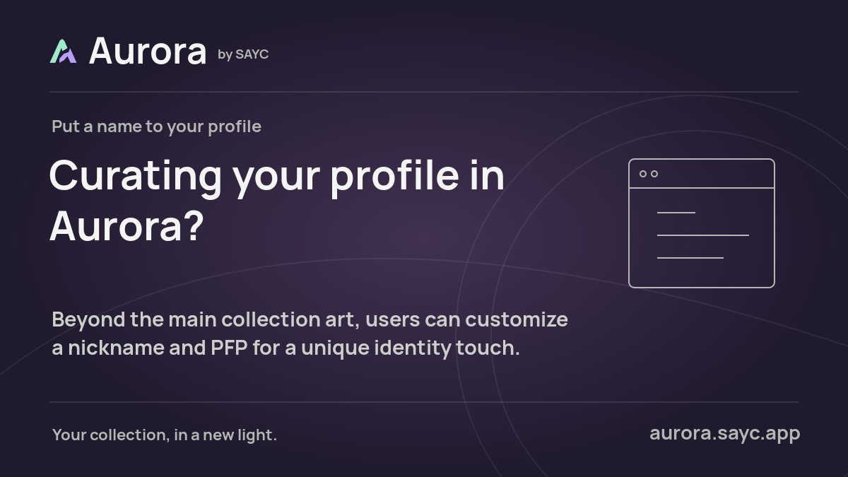 AuroraBySAYC's tweet photo. Curating your profile in Aurora? Beyond the main collection art, users can customize a nickname and PFP for a unique identity touch. https://t.co/9TxsQS8Tf7