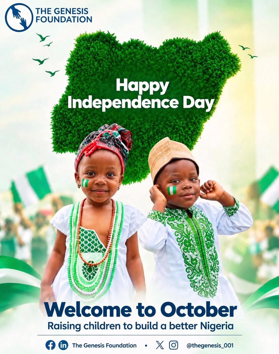 TheGenesis_001's tweet photo. HAPPY NEW MONTH & HAPPY INDEPENDENCE DAY! ๐ณ๐ฌ
Welcome to October, a month that reminds us of freedom, hope, unity, and the possibilities that lie ahead.
๐ณ๐ฌ Happy Independence Day, Nigeria!
โจ Happy New Month!
#TheGenesisFoundation #IndependenceDay #NigeriaAt65 #ChildrensRight https://t.co/C1aevCi1ID