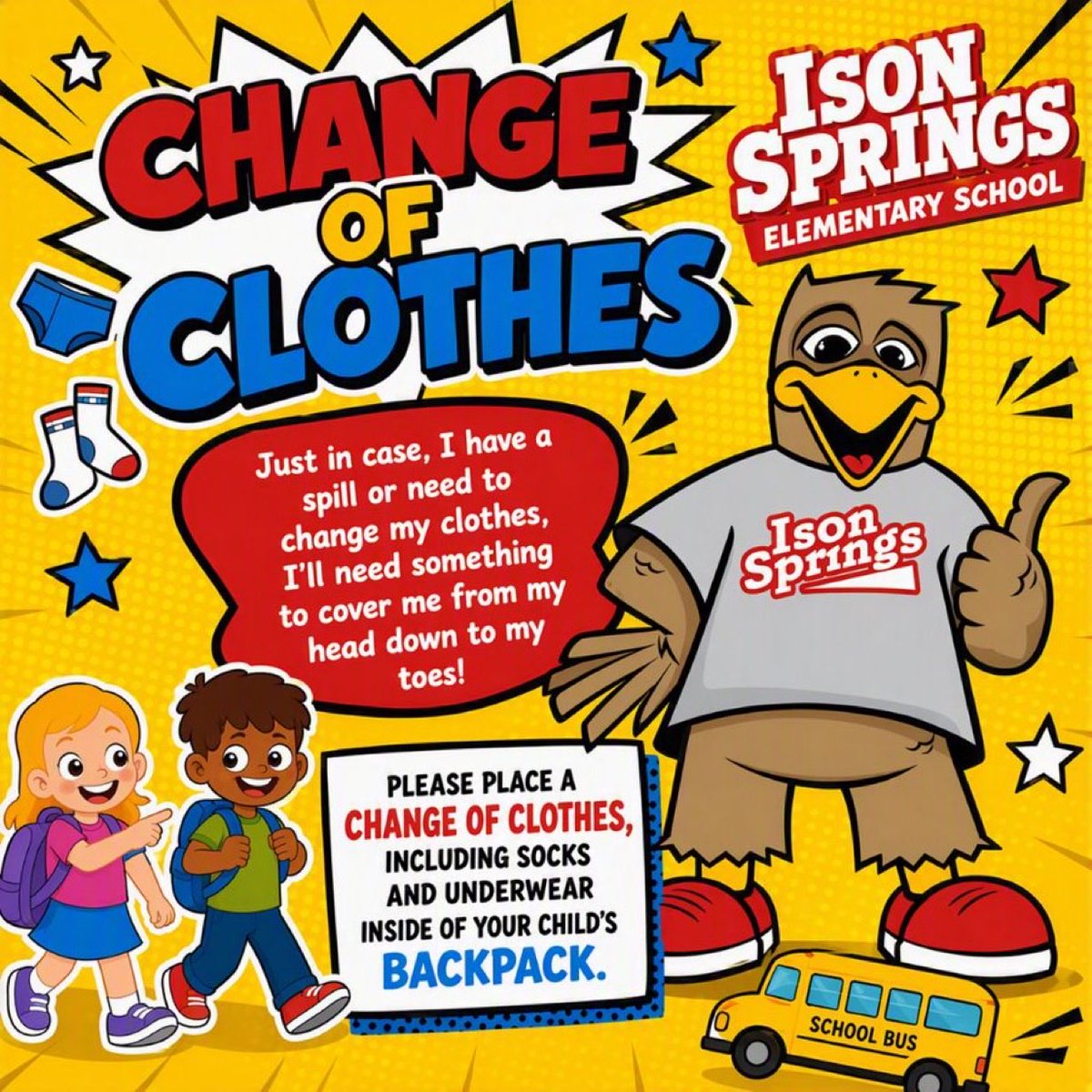 SPMITCHELL_ISES's tweet photo. Accidents, spills, and unexpected messes can happen during the school day. To help your child stay comfortable, please place a complete change of clothes in your child's backpack. #ShineandSucceed https://t.co/LeXQCmEdEj