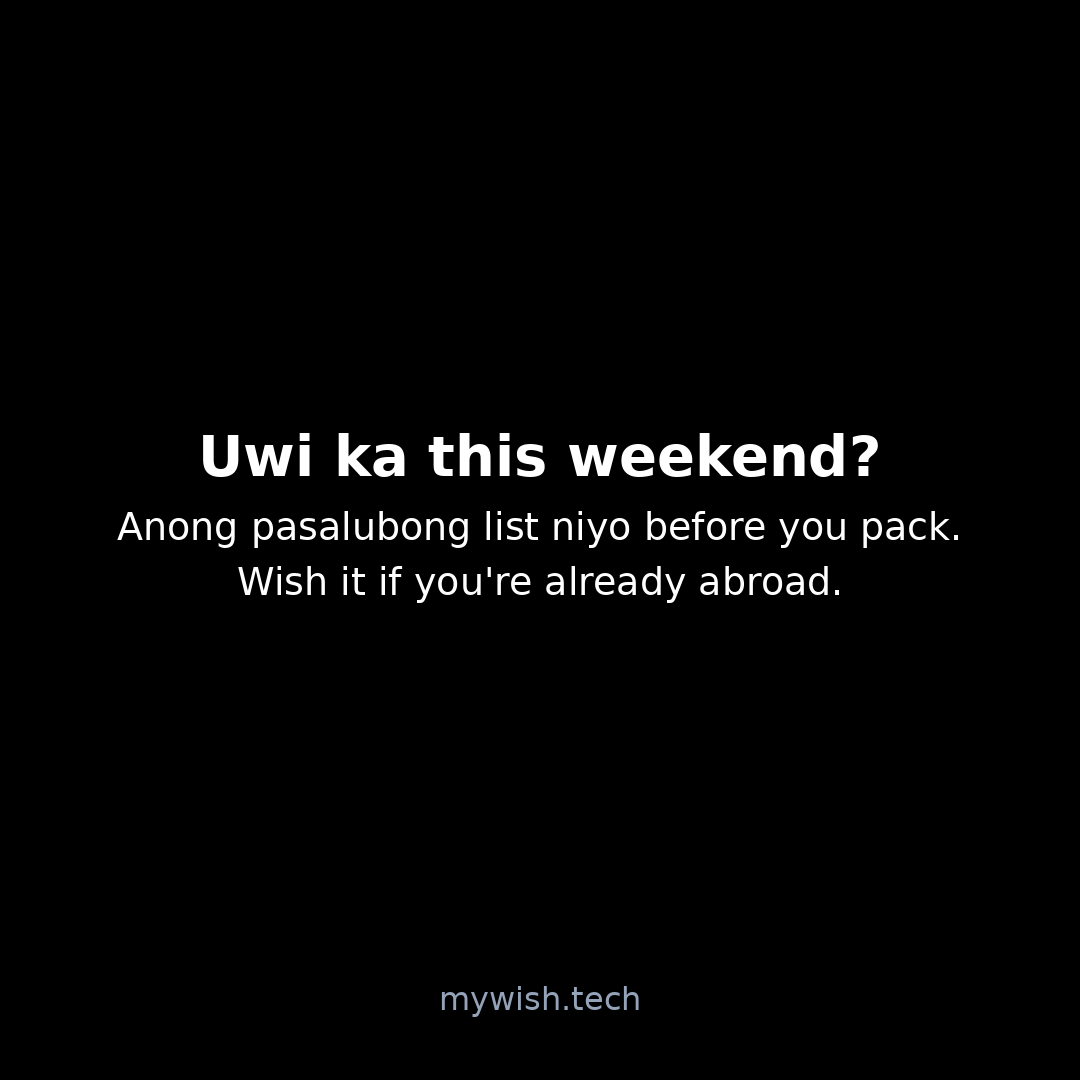 mywishtech's tweet photo. Uwi ka this weekend?
Anong pasalubong list niyo before you pack.
Wish it.
https://t.co/gOxh09NLnS
#pabili #pasalubong #pahatid #handcarry
#MyWish #Microcard #SmallWorld https://t.co/x00QRdoDff