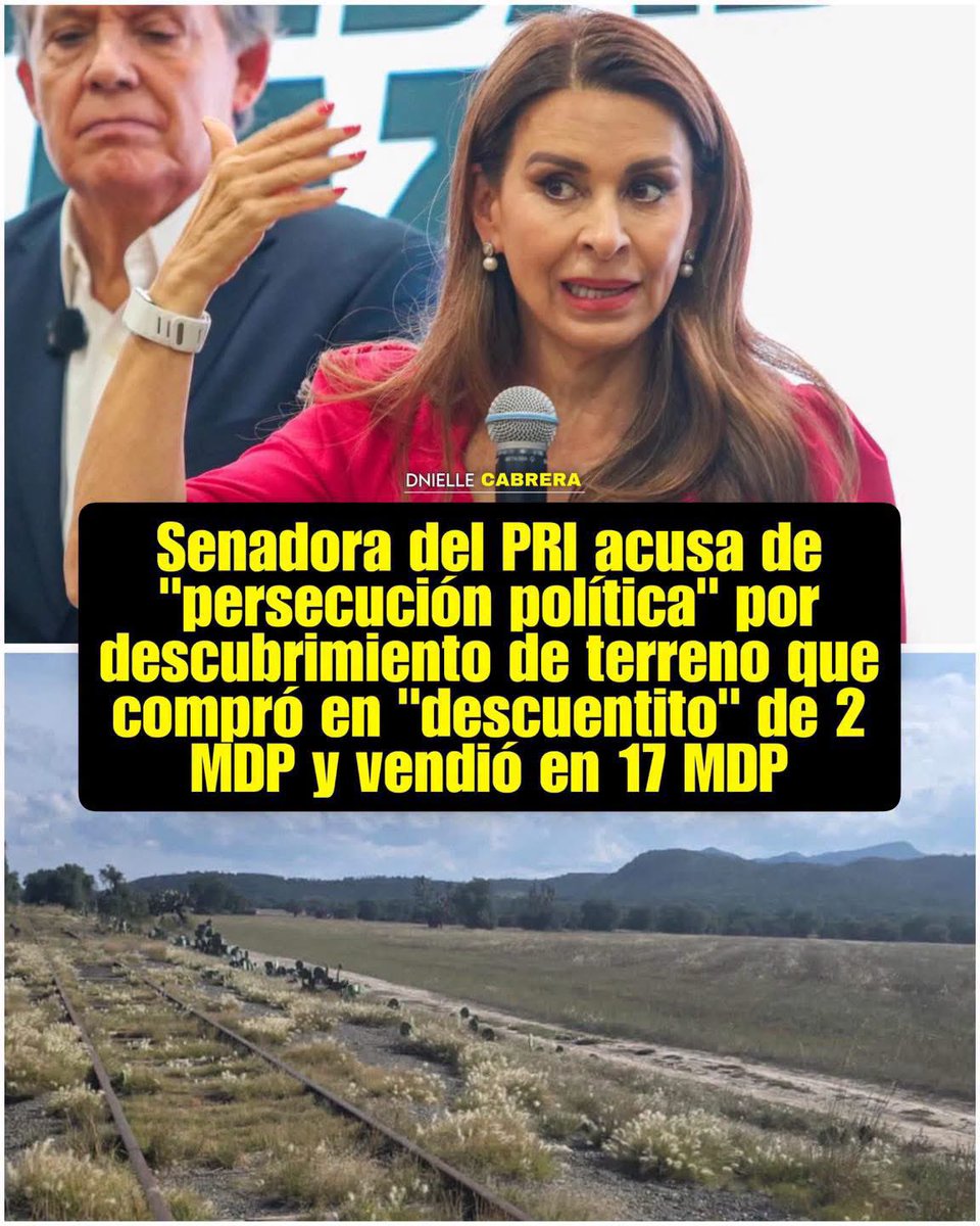 DnielleCabrera's tweet photo. 🚨 “ES PERSECUCIÓN POLÍTICA” SENADORA PRIÍSTA DEFIENDE SU TERRENITO

La senadora y secretaria general del PRI, Carolina Viggiano, secretaria general del PRI, calificó como "persecución política" los cuestionamientos por la venta de un terreno en Zempoala, Hidalgo. Según una investigación de XPECTRO FM, Viggiano compró en 2011 la parcela de siete hectáreas por 2 millones de pesos y la vendió en 2018 por 17.9 millones a Jergui S.A. de C.V., empresa que años después fue sancionada por la Contraloría de Hidalgo y acusada de ser empresa fantasma.