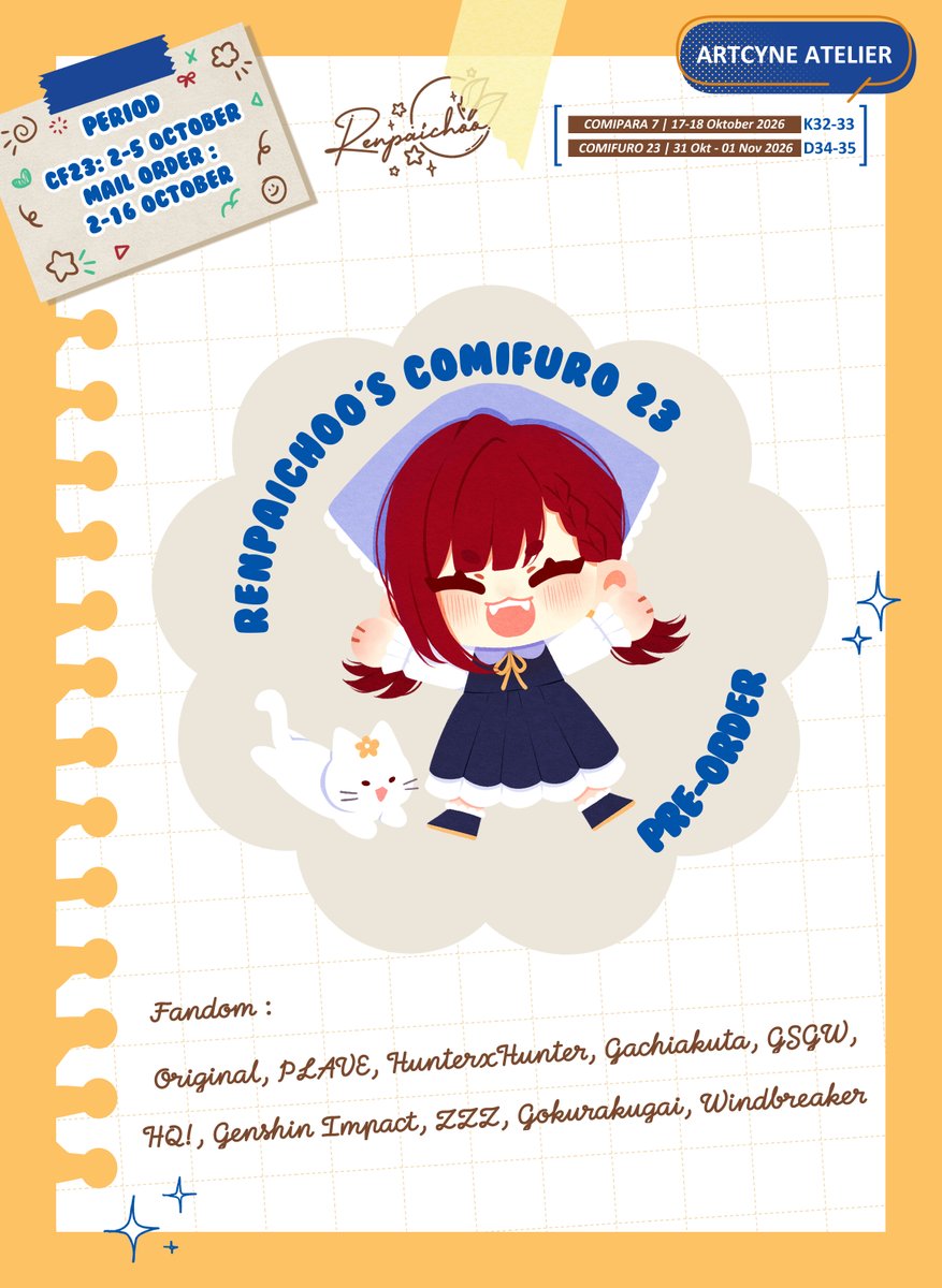 renpchxx's tweet photo. [💖+🔁are appreciated!]

#Comifuro23 PO!
📅Pick up #CF23 : 2-5 October 2026
🚛Mail order : 2-16 October 2026
📍Artcyne Atelier : D34-35
🎁Original, HxH, GI, ZZZ, GSGW, Gachiakuta, Gokurakugai, HQ,Plave

form below! (1/3)
#comifuro #cf https://t.co/vjhWbt0Qip