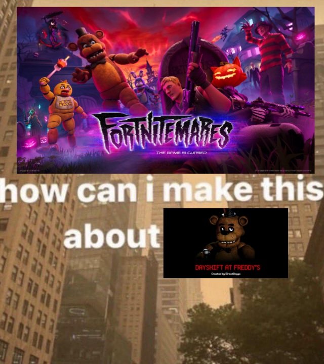 KirbyKidG's tweet photo. How can I make this fnaf x fortnite collab about dayshift at Freddy's https://t.co/GvPdqMJDen