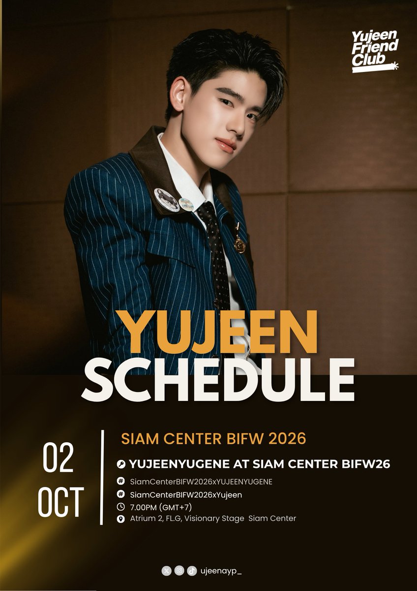 yujeenayp_fc's tweet photo. ( 📋 #YujeenScheduleUpdated ) 
@ujeenayp_ #ujeenayp_  🐶🤍✨️

🗓️ 02 OCT 2026
SIAM CENTER BIFW 2026

📍Atrium 2, FL.G, Visionary Stage Siam Center
⏰ 07:00 PM (GMT+7)

🔑 YUJEENYUGENE AT SIAM CENTER BIFW26
#️⃣ SiamCenterBIFW2026xYUJEENYUGENE
#️⃣ SiamCenterBIFW2026xYujeen

📈 Start Trend 06:45 PM (GMT+7)