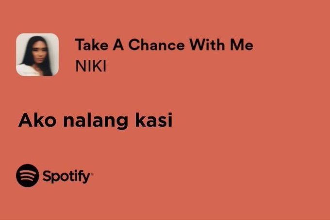 A Spotify song tile displays the track 'Take A Chance With Me' by NIKI on a coral background, with lyrics 'Ako nalang kasi' below.
