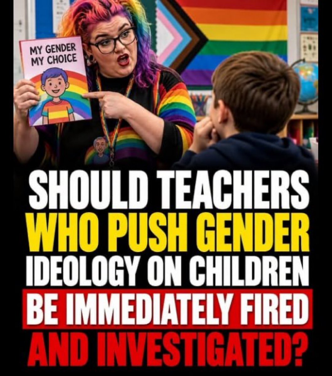 pressec_1's tweet photo. 🚨BOOM:

SHOULD TEACHERS WHO PUSH GENDER IDEOLOGY ON CHILDREN BE IMMEDIATELY FIRED AND INVESTIGATED?

YES or NO? https://t.co/BHp1xi1L21