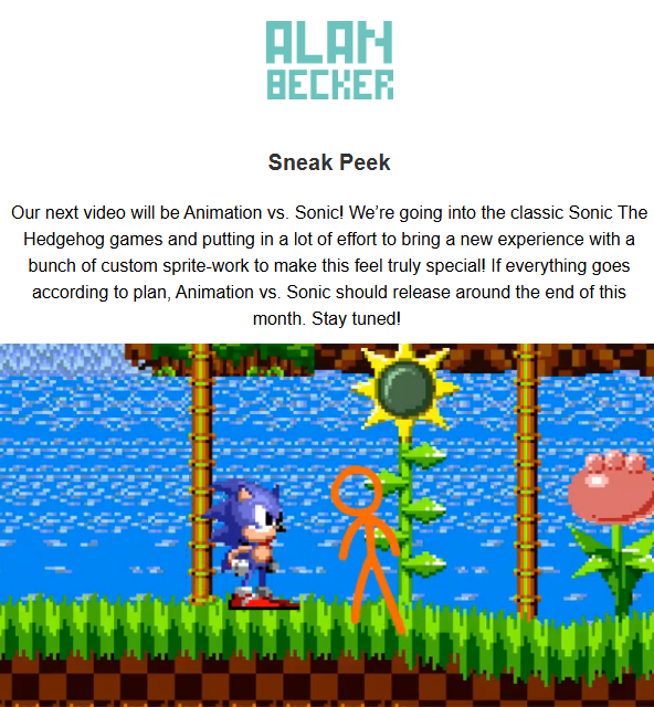 alanbeckernews's tweet photo. 🚨 NEW NEWSLETTER 🚨

The October Newsletter is here! We are given a sneak peak at the newest video, Animation vs. Sonic! It should be released around the end of this month!

#alanbecker https://t.co/a5h2cES6wM