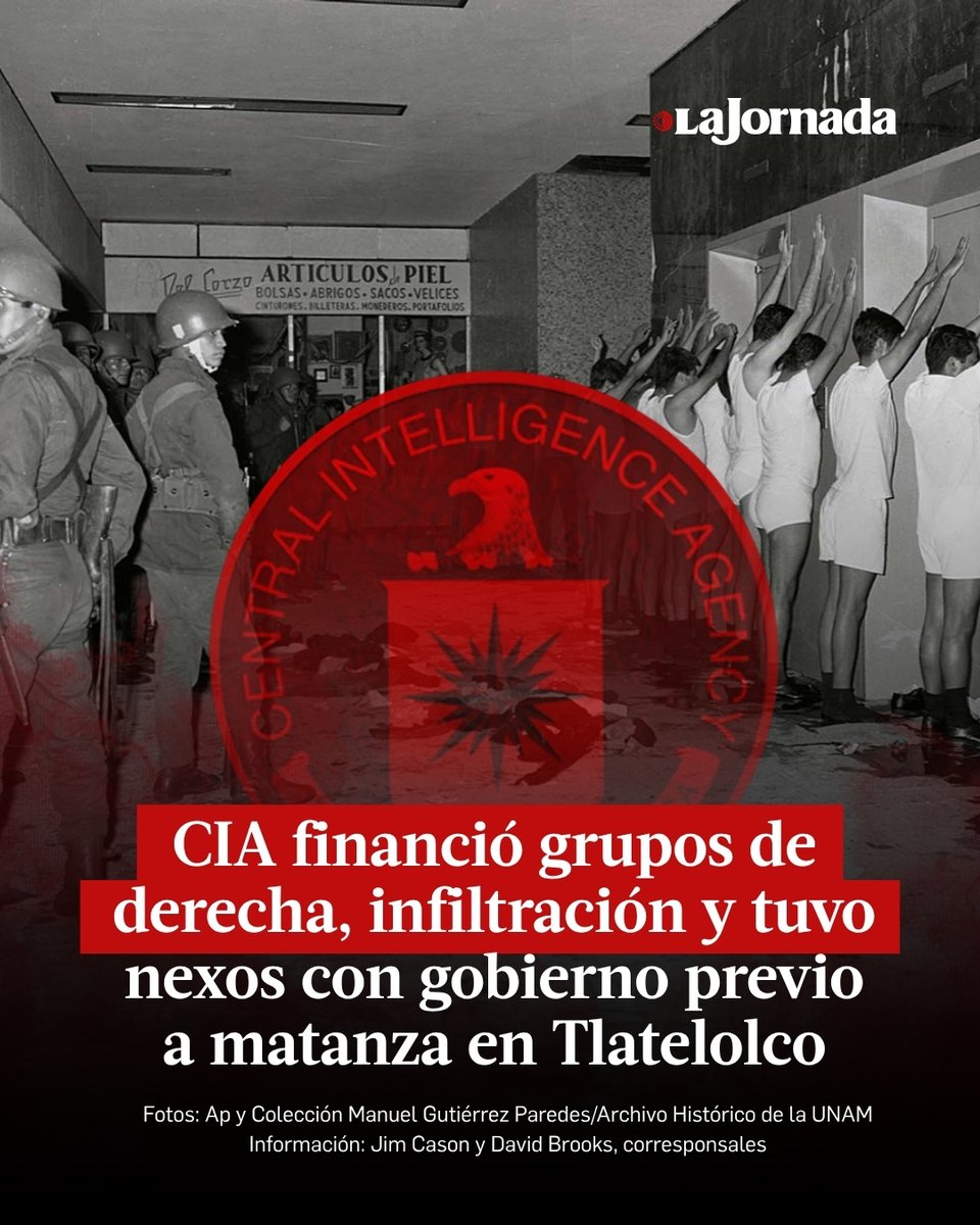 lajornadaonline's tweet photo. Documentos oficiales desclasificados revelan que la CIA financió y apoyó a grupos estudiantiles de derecha en México, realizó operaciones de infiltración y mantuvo vínculos con funcionarios de seguridad antes y después de la matanza de Tlatelolco. https://t.co/axEGV7ghck