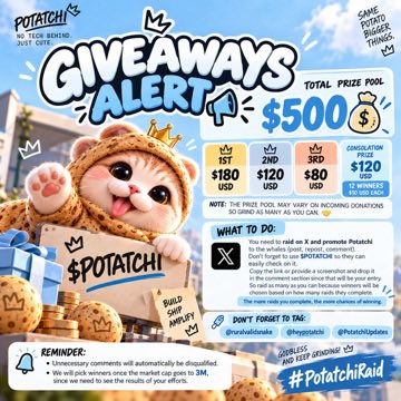 PotatchiUpdates's tweet photo. 🚨 $POTATCHI RAID GIVEAWAY — $500 PRIZE POOL 🥔💰

📌 ADD HASHTAG: #PotatchiRaid FOR TRACKING

Make sure every raid you post on X includes #PotatchiRaid so we can easily track and verify your entries.

Raid $POTATCHI through posts, reposts, and genuine comments. Don’t forget to use $POTATCHI and tag:

@ruralvalidsnake
@heypotatchi
@PotatchiUpdates

After every raid, drop your X link or screenshot in the comment section to count as your entry.

🏆 PRIZES:
🥇 1st — $180
🥈 2nd — $120
🥉 3rd — $80
🎁 12 winners — $10 each

The more valid raids you complete, the more chances you have to win. Spam and unnecessary comments will be disqualified.

🎯 Winners will be selected once $POTATCHI reaches $3M market cap.

Prize pool may increase depending on incoming donations. 💰

Keep grinding and don’t forget: #PotatchiRaid 🥔🚀
