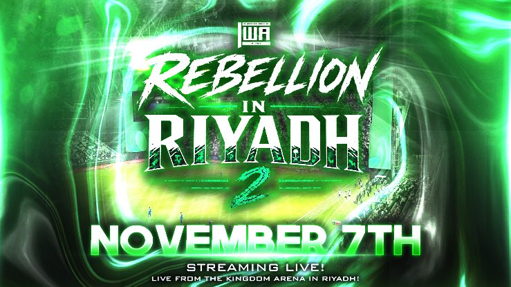 IWA_RBLX's tweet photo. 🔥 RUNNING IT BACK!

Rebellion in Riyadh was the pay-per-view that put Ro-Wrestling on notice last year. After the impact it made, there was no question that we had to run it back.

Introducing #IWARebellionInRiyadh2. 🇸🇦

What does this year’s event have in store?

You’ll have to wait and see.

#IWA2026