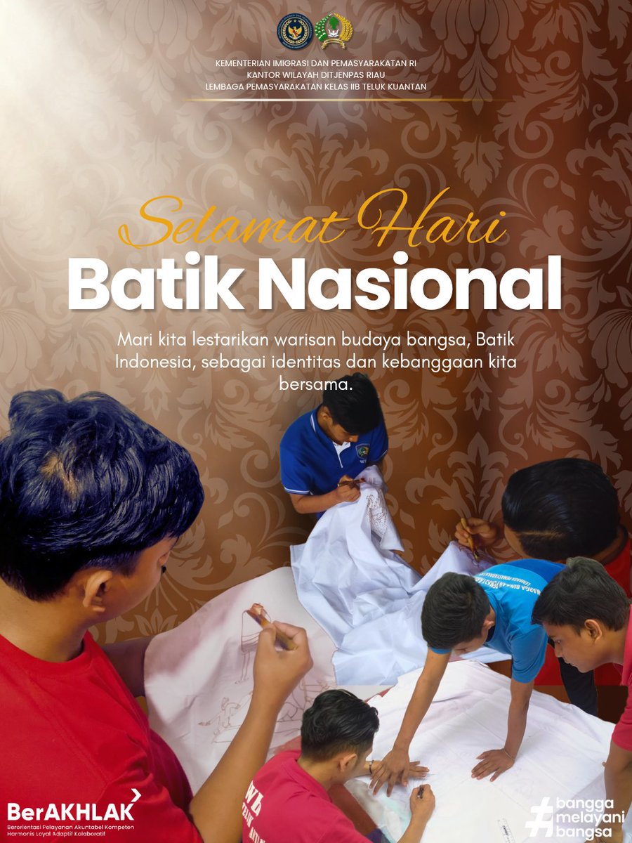 HumasLapasTelku's tweet photo. 🇮🇩 SELAMAT HARI BATIK NASIONAL 2026 

Batik bukan sekadar kain, tetapi bagian dari identitas, budaya, dan warisan bangsa Indonesia yang sarat akan makna serta nilai kehidupan. https://t.co/MJRYCnlMTU