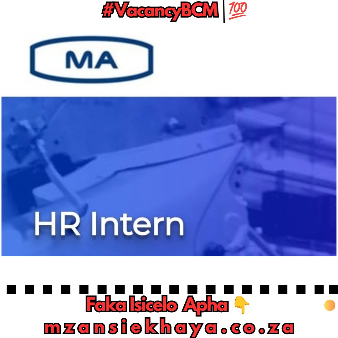 buffalo_insider's tweet photo. #VacancyBCM |💯
MA Automative ikhangela i-HR Intern, eKuGompo City, eMpuma Koloni
IIZINGENISO EZISEZANTSI (MINIMUM REQUIREMENTS)
Gqiba i-NQF 6/7 Degree okanye i-Diploma kwi-Human Resource
Umhla Wokuvala :12 October 2026
Faka Isicelo Apha 👇
https://t.co/r29ziBfjbr https://t.co/XtBjT2i4RU