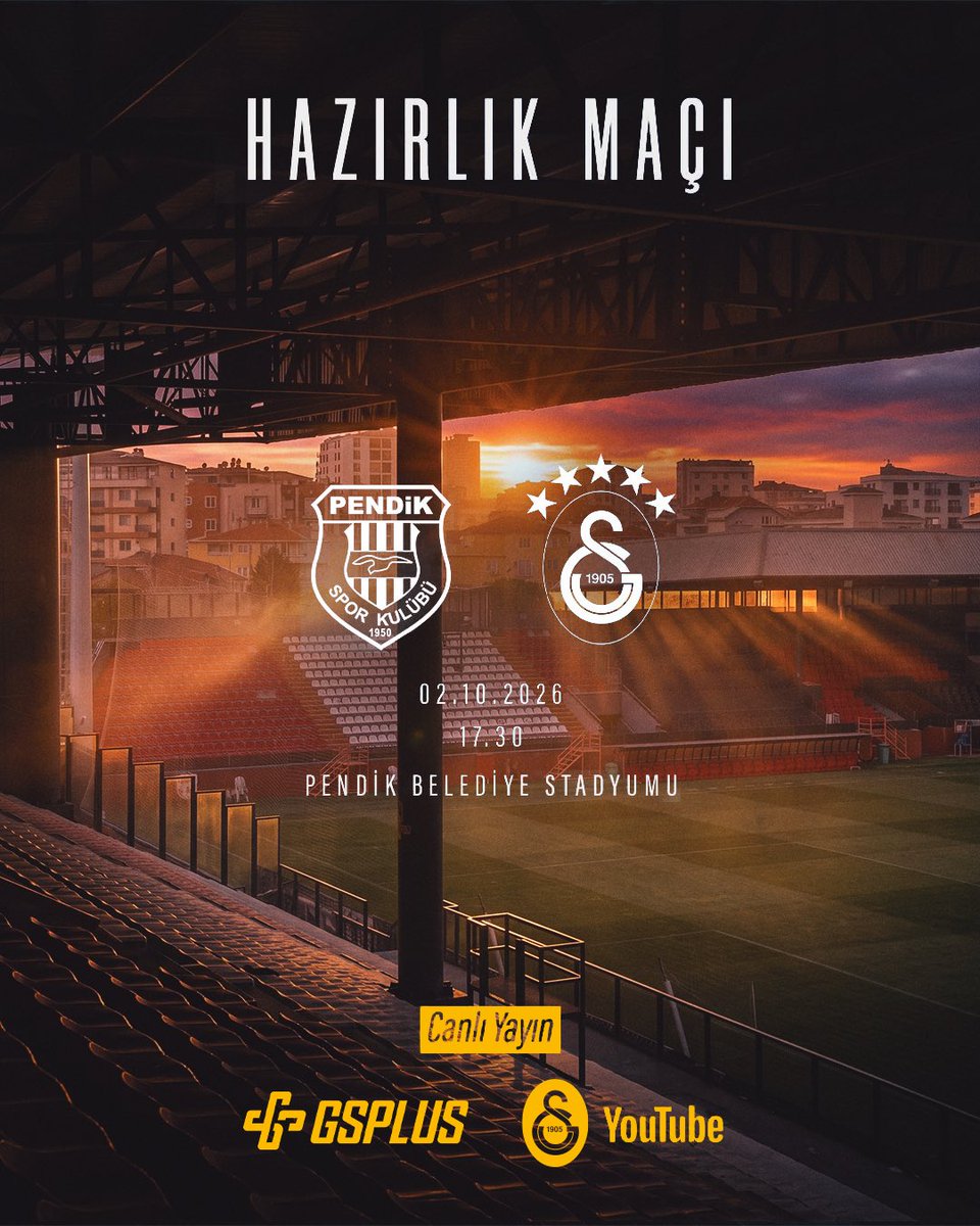 GalatasaraySK's tweet photo. ⚽ Hazırlık Maçı 
🆚 O. Y. Pendikspor
📆 02.10.2026
⏰ 17.30
🏟�� Pendik Belediye Stadyumu
📺 Galatasaray YouTube Kanalı &amp; GSPlus https://t.co/VFLekftCdb