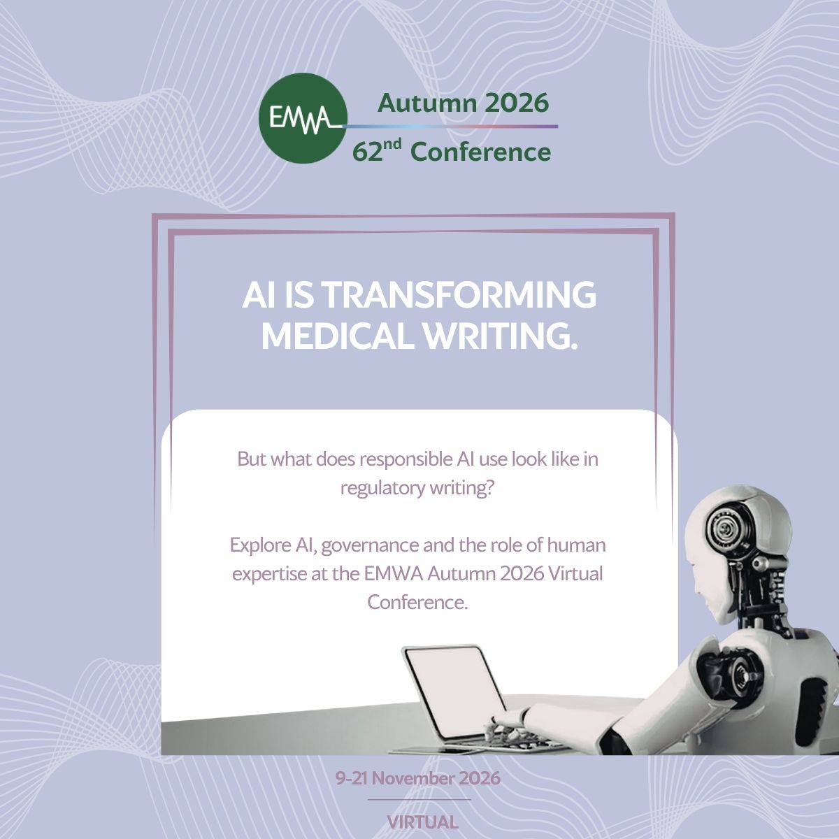 EMWA1989_'s tweet photo. From prompting to governance: what does responsible AI use look like in regulatory medical writing?

Explore AI’s role, human oversight and governance at the EMWA Autumn 2026 Virtual Conference, 9–21 November.

See the programme: https://t.co/nVWTaXtE56 https://t.co/SHJqr3RNHF