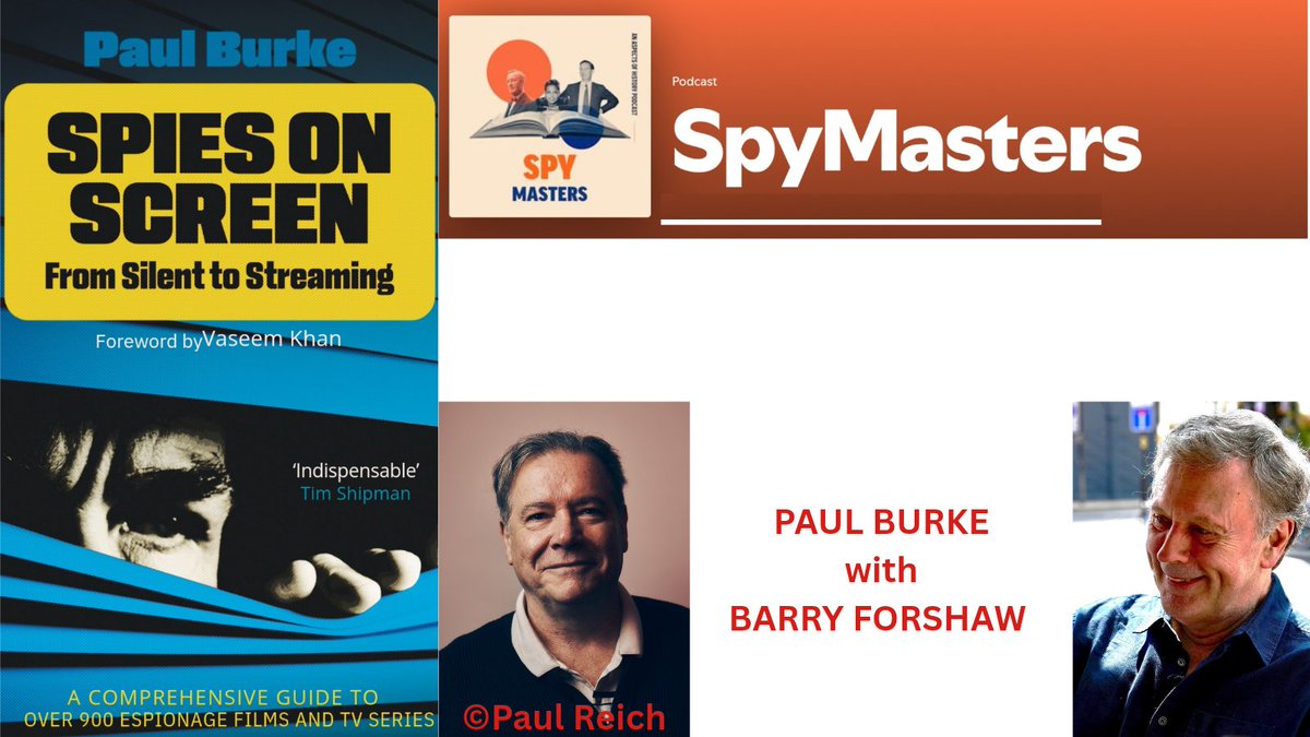 aspectsofcrime's tweet photo. New @BarryForshaw3 talks to Paul Burke about Spies on Screen 20/10 UK, 1/12 US @OldcastleBooks
https://t.co/8qLCRoXwHT https://t.co/Lru8Jcjs8O Spotify https://t.co/W2yqhOilpF
@Spymasterspod @spybrary @aspectsofcrime @AspectsHistory @CrimeTimeUK https://t.co/W78Xuxg97T