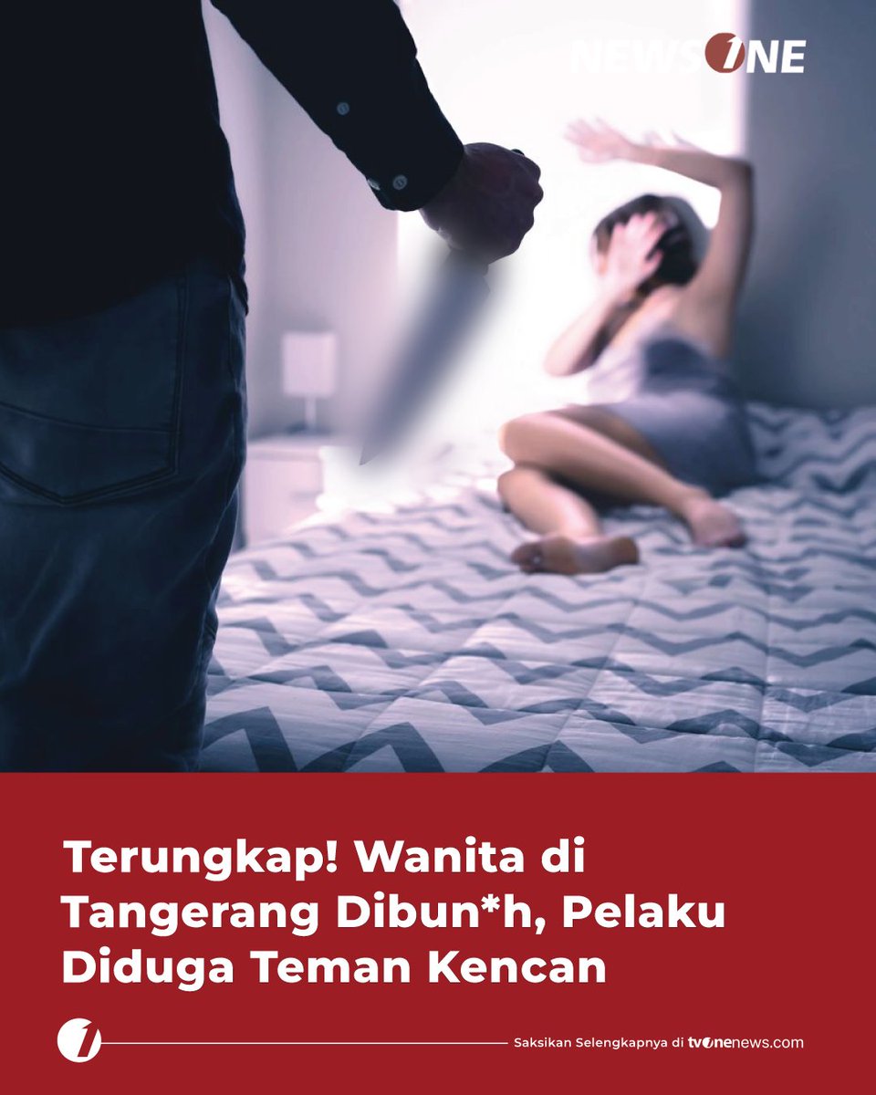 tvOneNews's tweet photo. Polisi mengungkap kasus pembun*han wanita di Tangerang. Seorang pria diamankan, dengan dugaan motif menguasai barang berharga korban.
Simak selengkapnya di https://t.co/HBPMXOEQmY
#HardNews_Kriminal #NewsOne #CariBeritaditvOne #Viral #Tangerang #Kencan #NO03 https://t.co/jg0cQ83ZuO