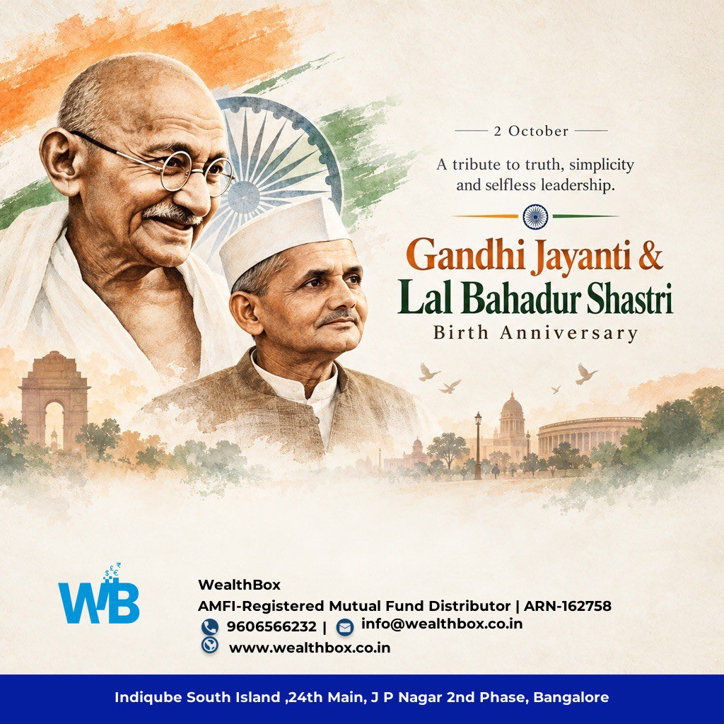 WealthBox_Off's tweet photo. Remembering Gandhi &amp; Shastri on 2 Oct 🇮🇳 Truth, simplicity, selfless leadership. 

SEBI Disclosure: AMFI Regd MF Distributor (ARN-162758). 

MF investments are subject to market risks.

#GandhiJayanti #MutualFunds #SIP #Investments #MarketVolatility #WealthBox https://t.co/h0iu9rv3vz