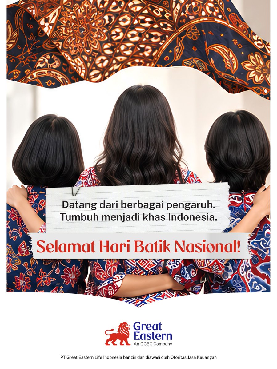 GreatEastern_ID's tweet photo. Hari ini, bukan cuma waktunya memakai batik, tapi juga mengenal
cerita di baliknya.
Selamat Hari Batik Nasional!
#HariBatikNasional #Batiklndonesia #ReachforGreat
PT Great Eastern Life Indonesia berizin dan diawasi oleh Otoritas Jasa
Keuangan. https://t.co/yoAkInNH78