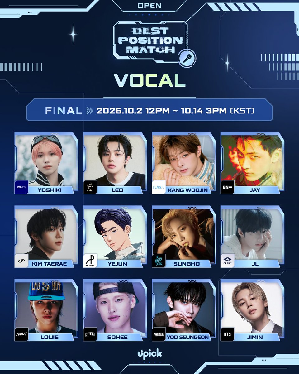 UPICK_twt's tweet photo. 🗳Best Idol #VOCAL Final O/P/E/N

#KO1KEYZ #YOSHIKI
#ALPHADRIVEONE #LEO
#FLAREU #KANGWOOJIN
#ENHYPEN #JAY
#ZEROBASEONE #KIMTAERAE
#PLAVE #YEJUN
#BOYNEXTDOOR #SUNGHO
#AHOF #JL
#LNGSHOT #LOUIS
#RIIZE #SOHEE
#AND2BLE #YOOSEUNGEON
#BTS #JIMIN

🗓~10/14 3PM KST
🔗https://t.co/NmViKbrbji
🏆Times Square Art canvas Atrium Media
